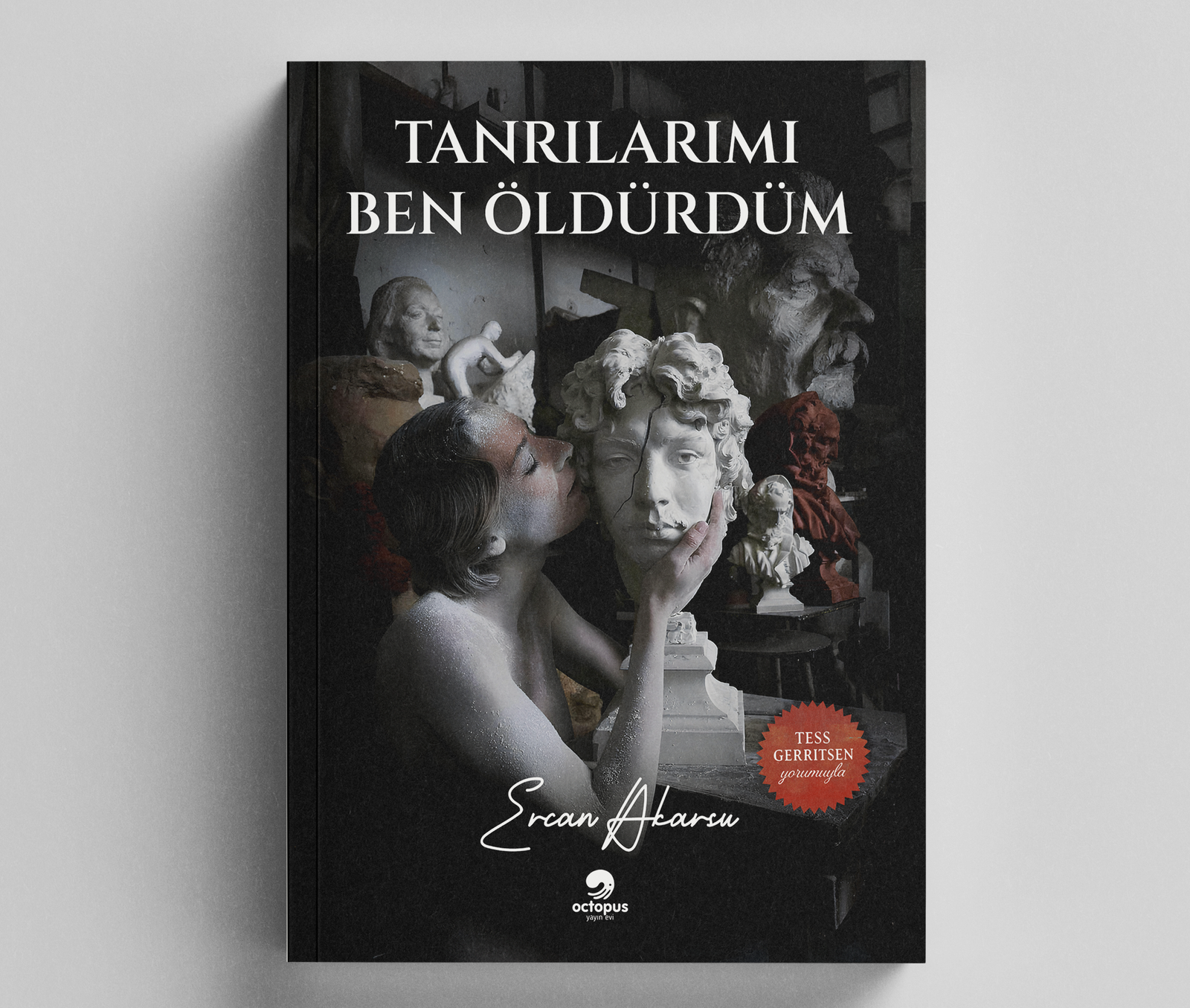 Tanrılarımı Ben Öldürdüm